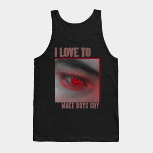 i love to make boys cry red Tank Top